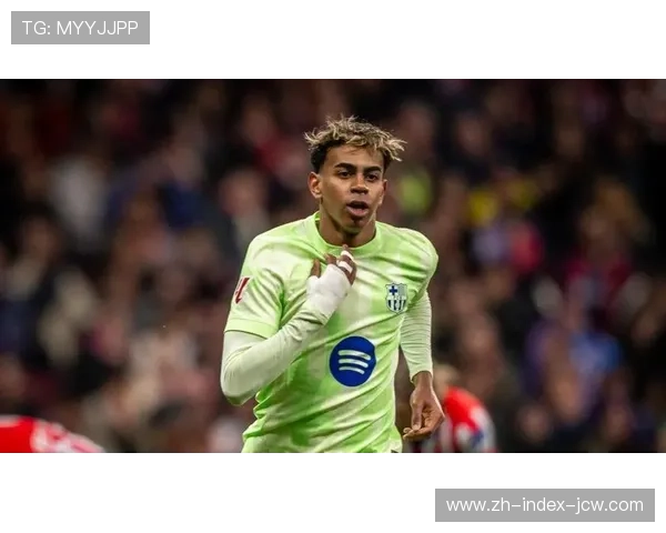 西甲年轻球员集体爆发 亚马尔居莱尔等新星改写格局